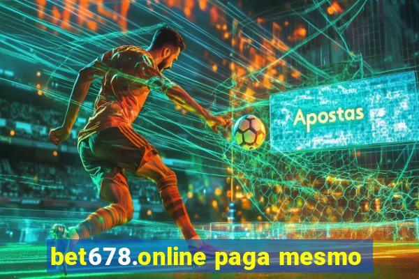 bet678.online paga mesmo